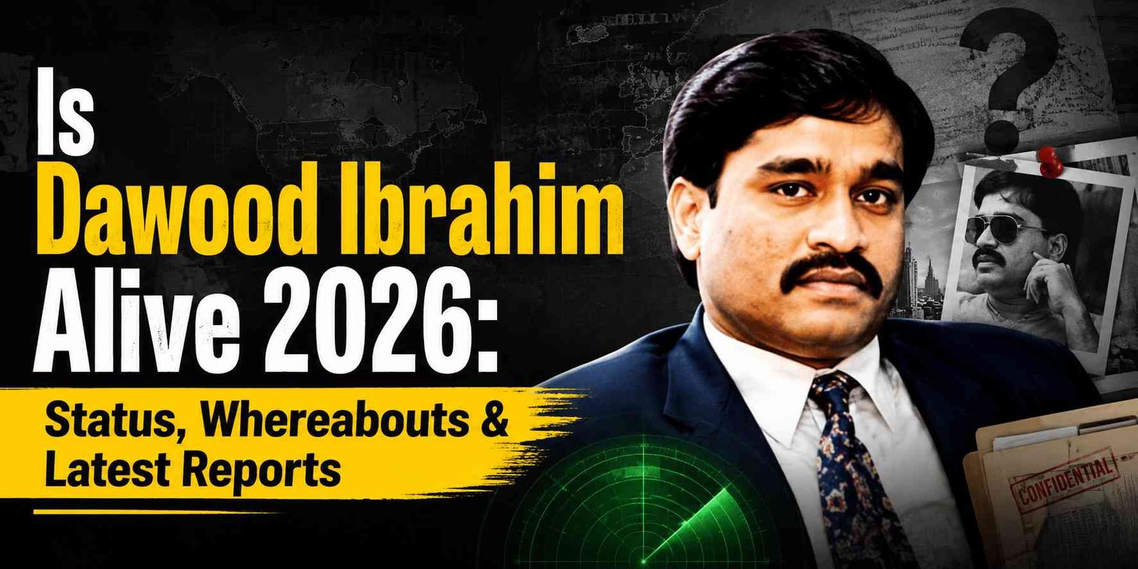 Is Dawood Ibrahim Alive 2026